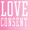 Victorias Secret Loves Consent