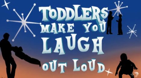 Toddlers Make you Laugh