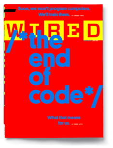 The End Of Code - wired magazine - june 2016